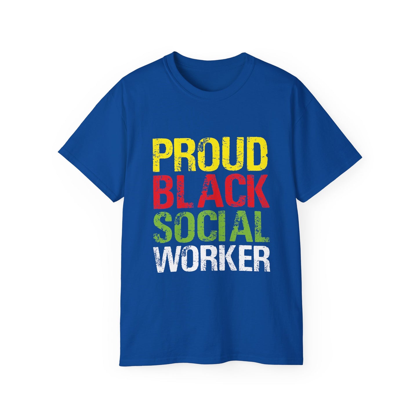 Proud Black Social Worker- Unisex Ultra Cotton Tee