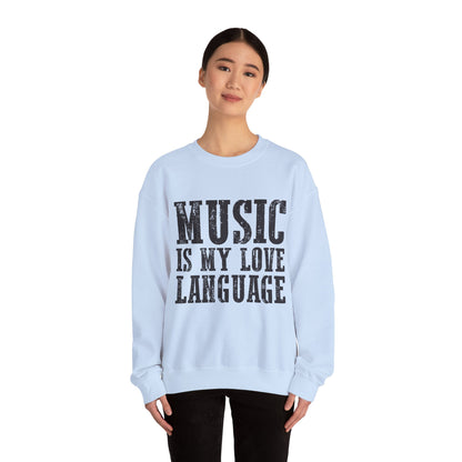 Music is My Love Language- Unisex Heavy Blend™ Crewneck Sweatshirt