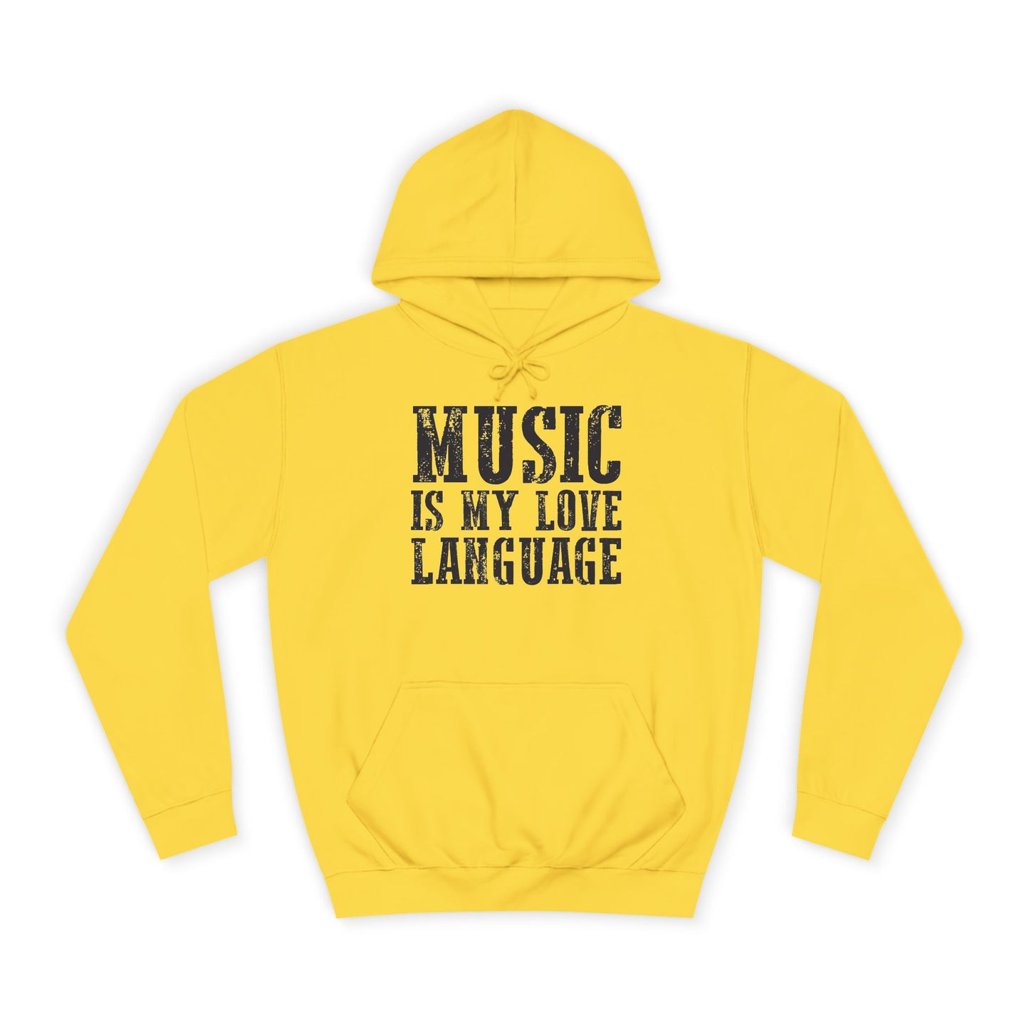 Music is my Love Language- Unisex College Hoodie