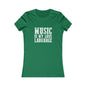 Music is my Love Language- Women's Favorite Tee