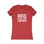 Music is my Love Language- Women's Favorite Tee