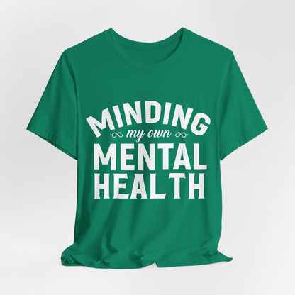 Minding my Own Mental Health- Unisex Jersey Short Sleeve Tee