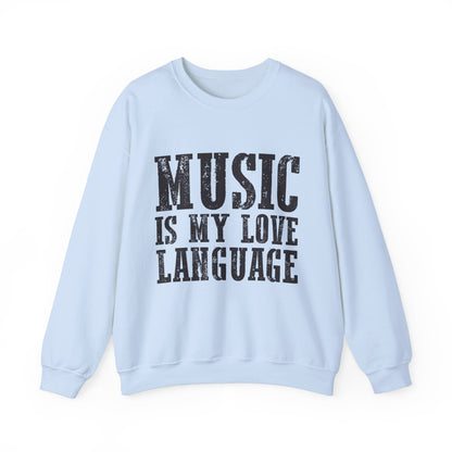 Music is My Love Language- Unisex Heavy Blend™ Crewneck Sweatshirt