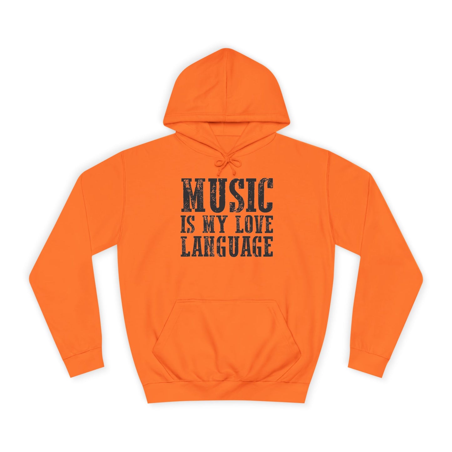 Music is my Love Language- Unisex College Hoodie
