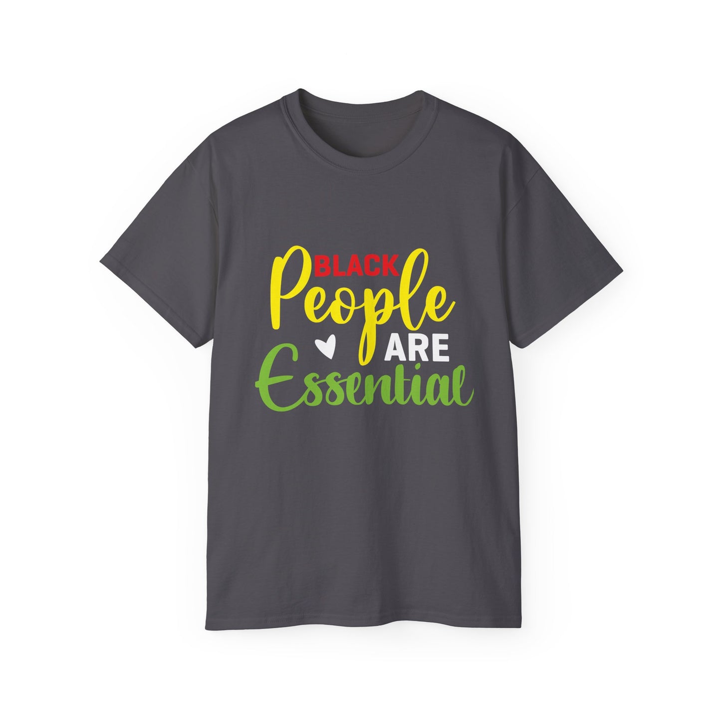 Black People are Essential- Unisex Ultra Cotton Tee