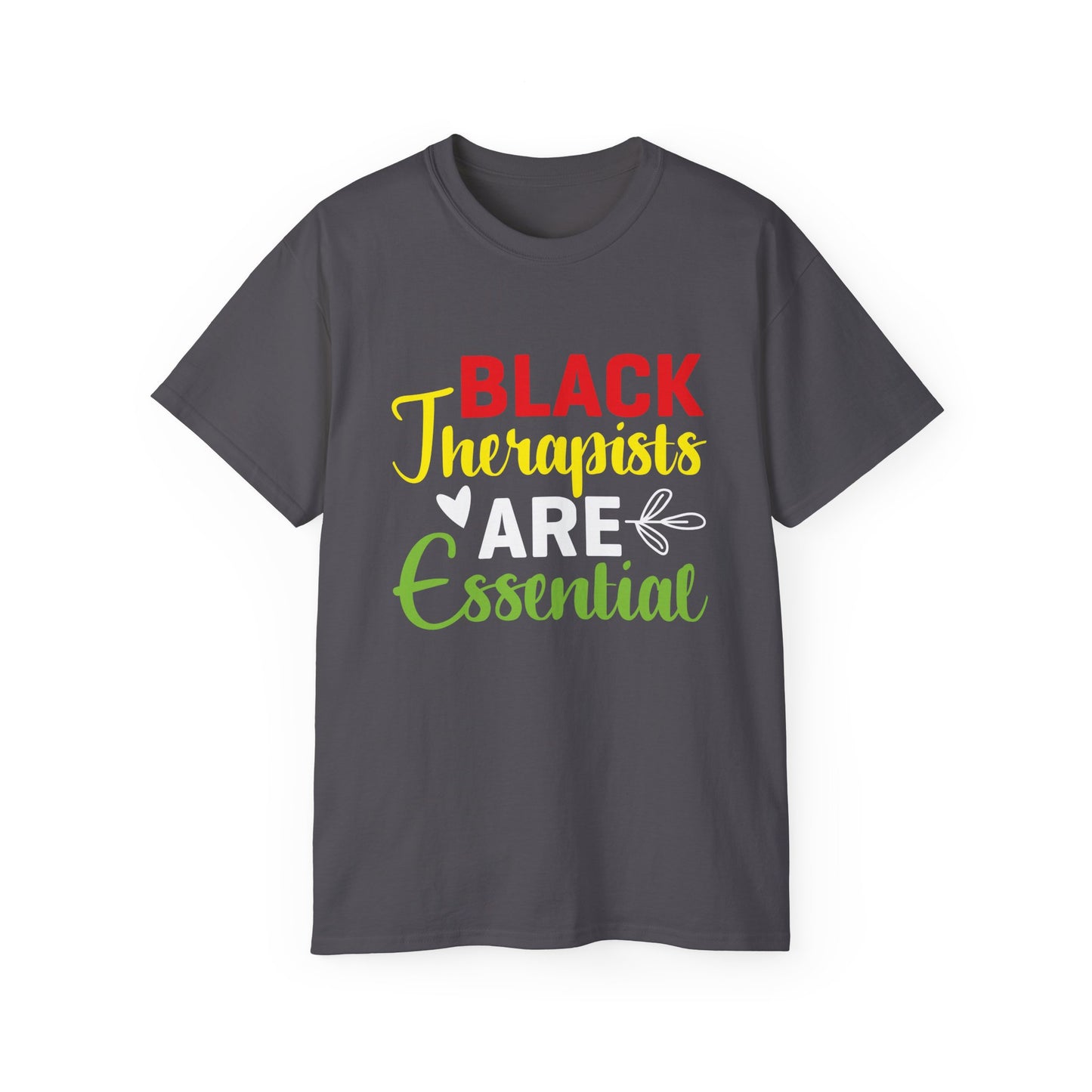 Black Therapists are Essential- Unisex Ultra Cotton Tee