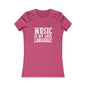Music is my Love Language- Women's Favorite Tee
