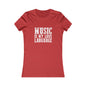 Music is my Love Language- Women's Favorite Tee