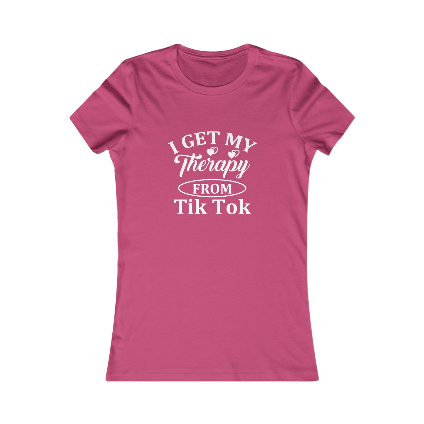 I get my Therapy from Tik Tok Tee