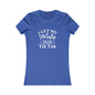 I get my Therapy from Tik Tok Tee