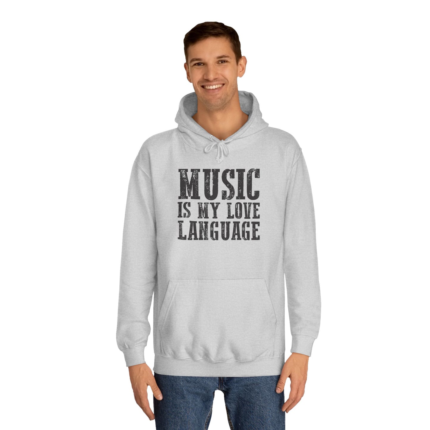 Music is my Love Language- Unisex College Hoodie