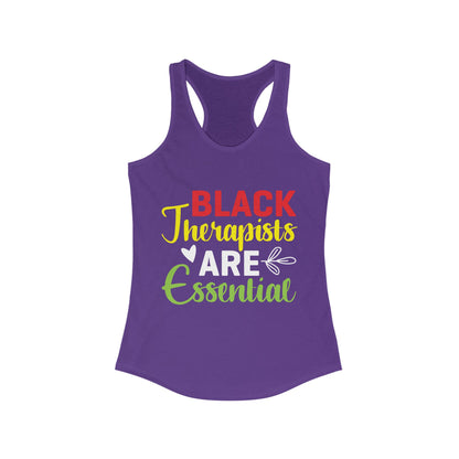 Black Therapists are Essential- Women's Ideal Racerback Tank
