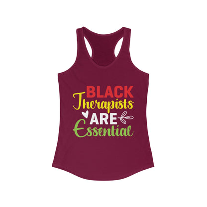 Black Therapists are Essential- Women's Ideal Racerback Tank