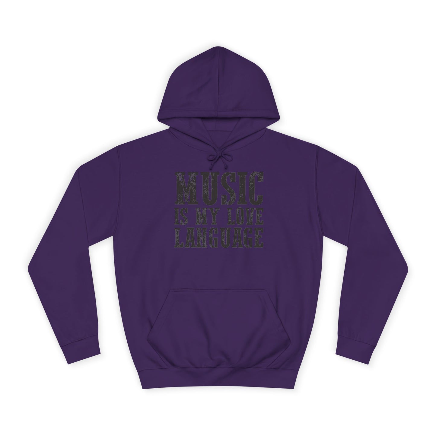 Music is my Love Language- Unisex College Hoodie