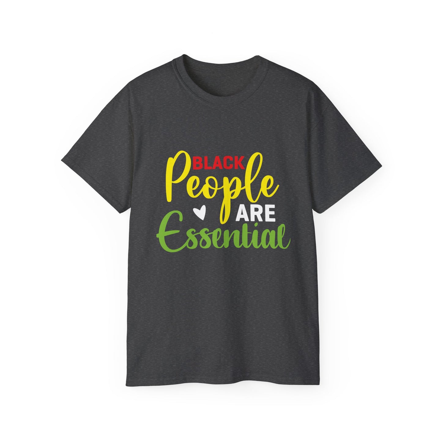 Black People are Essential- Unisex Ultra Cotton Tee