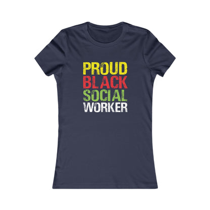 Proud Black Social Worker- Women's Favorite Tee