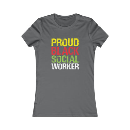 Proud Black Social Worker- Women's Favorite Tee