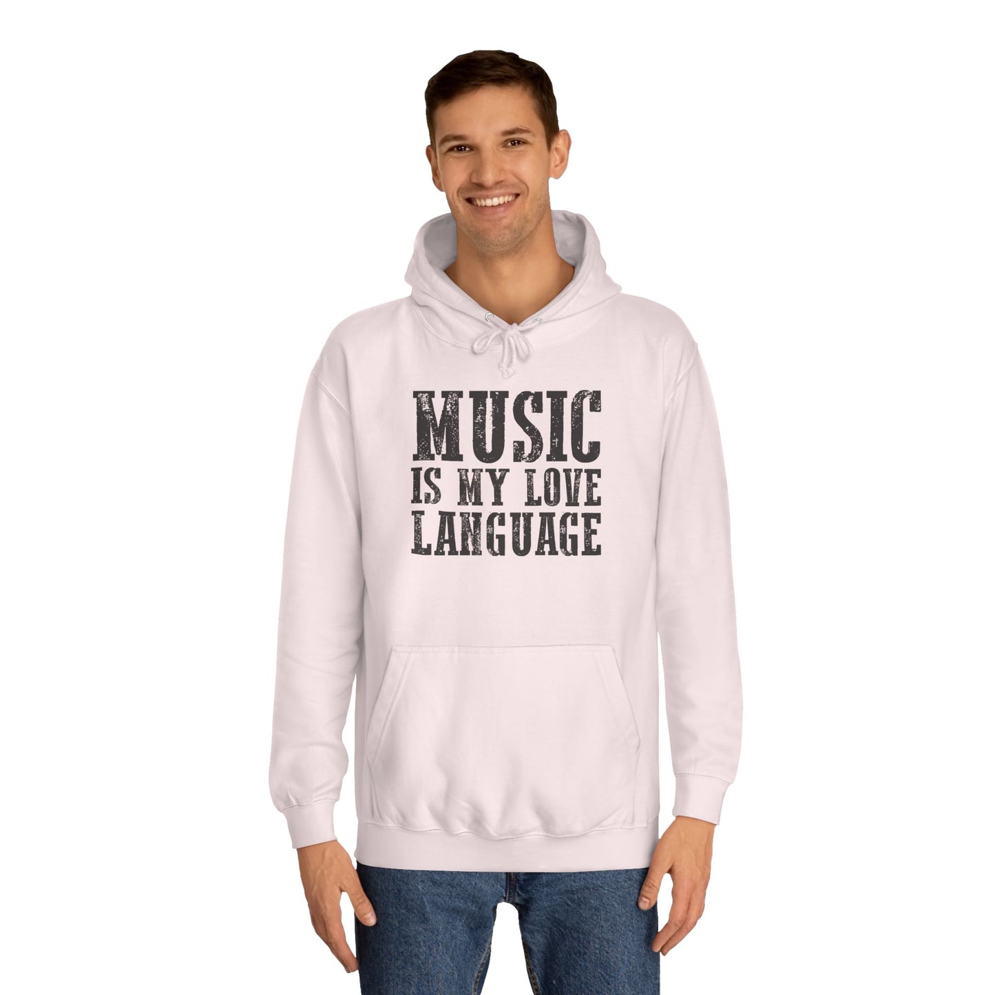 Music is my Love Language- Unisex College Hoodie