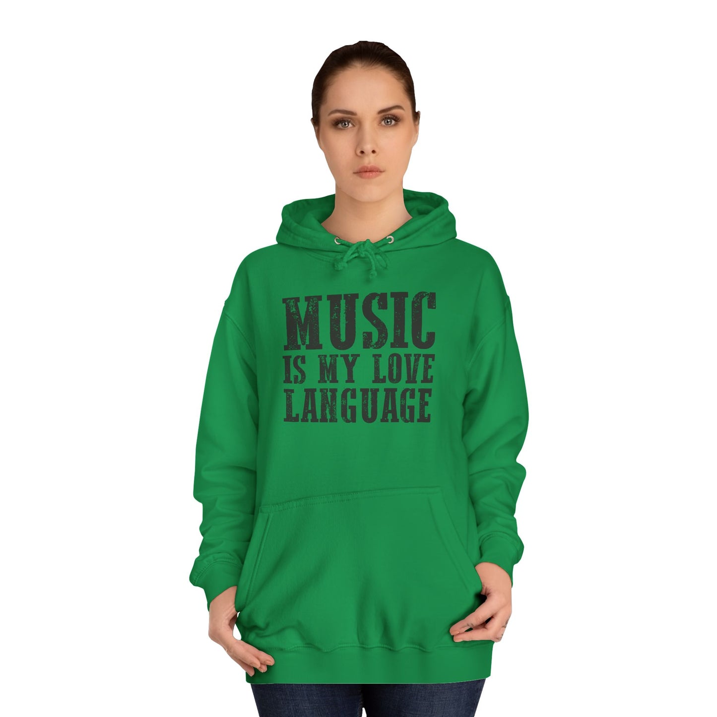 Music is my Love Language- Unisex College Hoodie