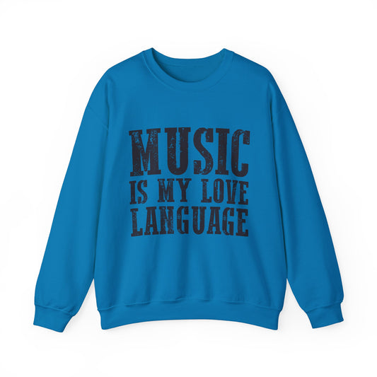 Music is My Love Language- Unisex Heavy Blend™ Crewneck Sweatshirt