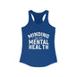 Minding my Own Mental Health- Women's Ideal Racerback Tank