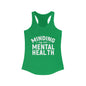 Minding my Own Mental Health- Women's Ideal Racerback Tank
