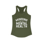 Minding my Own Mental Health- Women's Ideal Racerback Tank