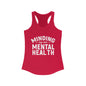 Minding my Own Mental Health- Women's Ideal Racerback Tank