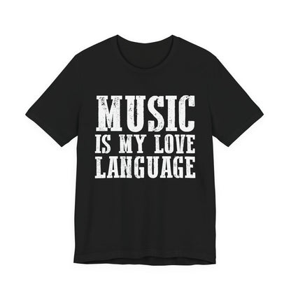 Music is My Love Language- Unisex Jersey Short Sleeve Tee