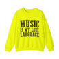 Music is My Love Language- Unisex Heavy Blend™ Crewneck Sweatshirt