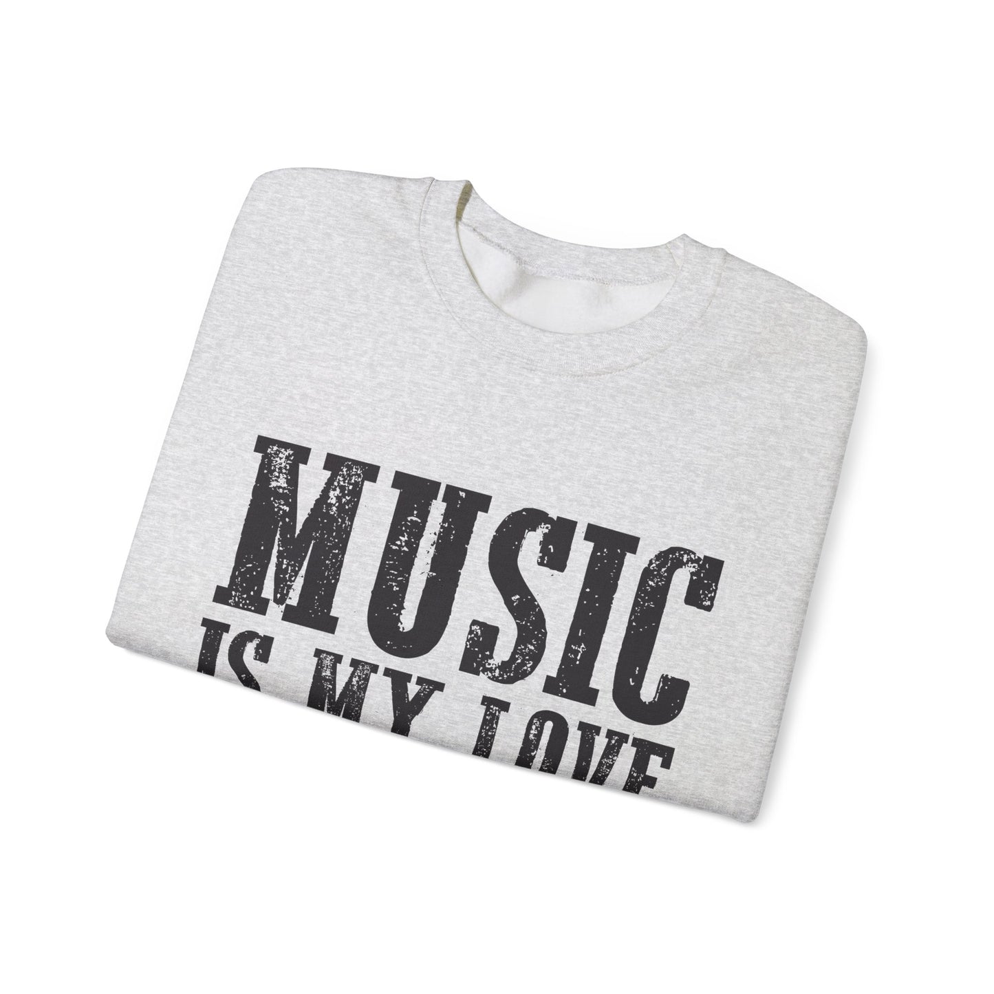 Music is My Love Language- Unisex Heavy Blend™ Crewneck Sweatshirt