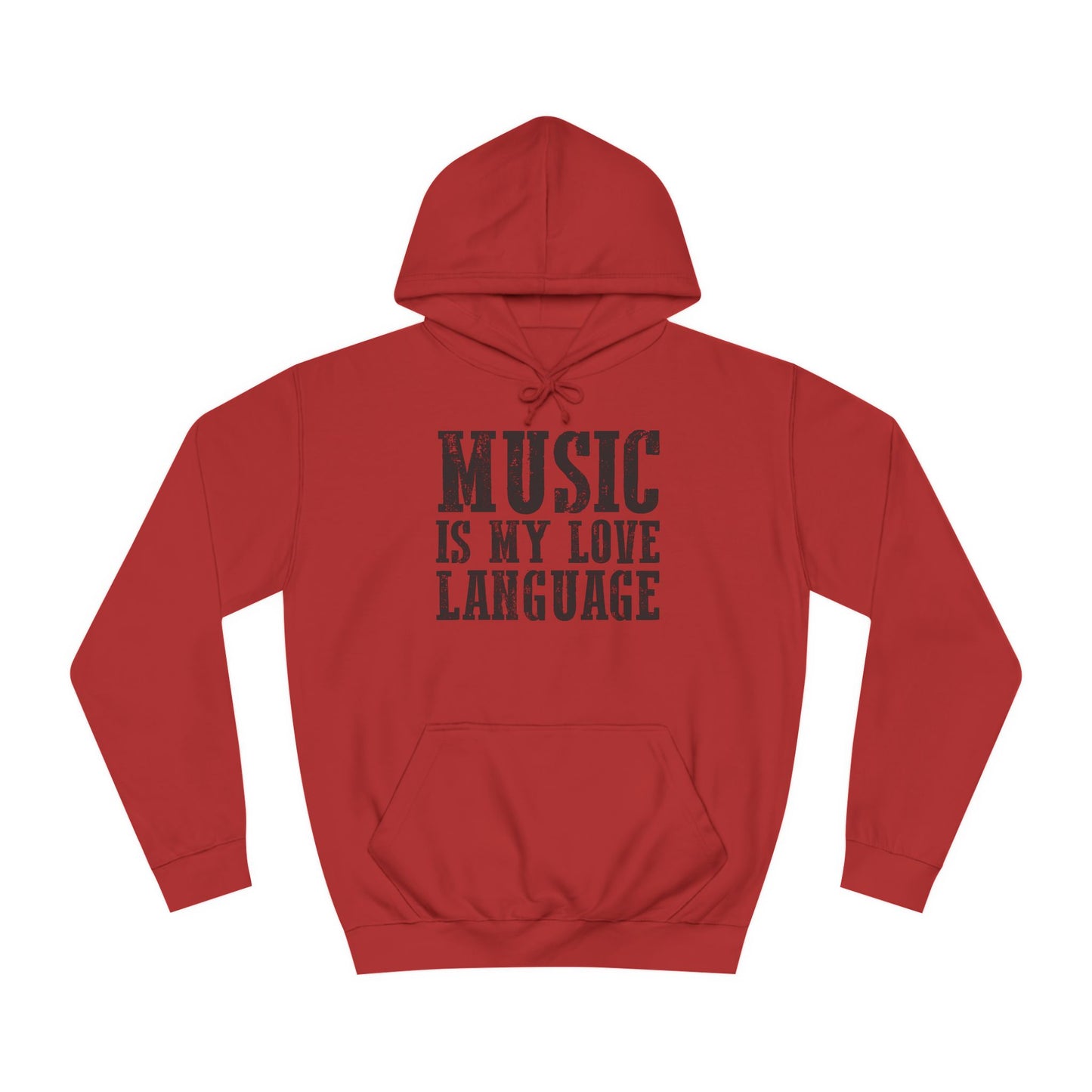 Music is my Love Language- Unisex College Hoodie