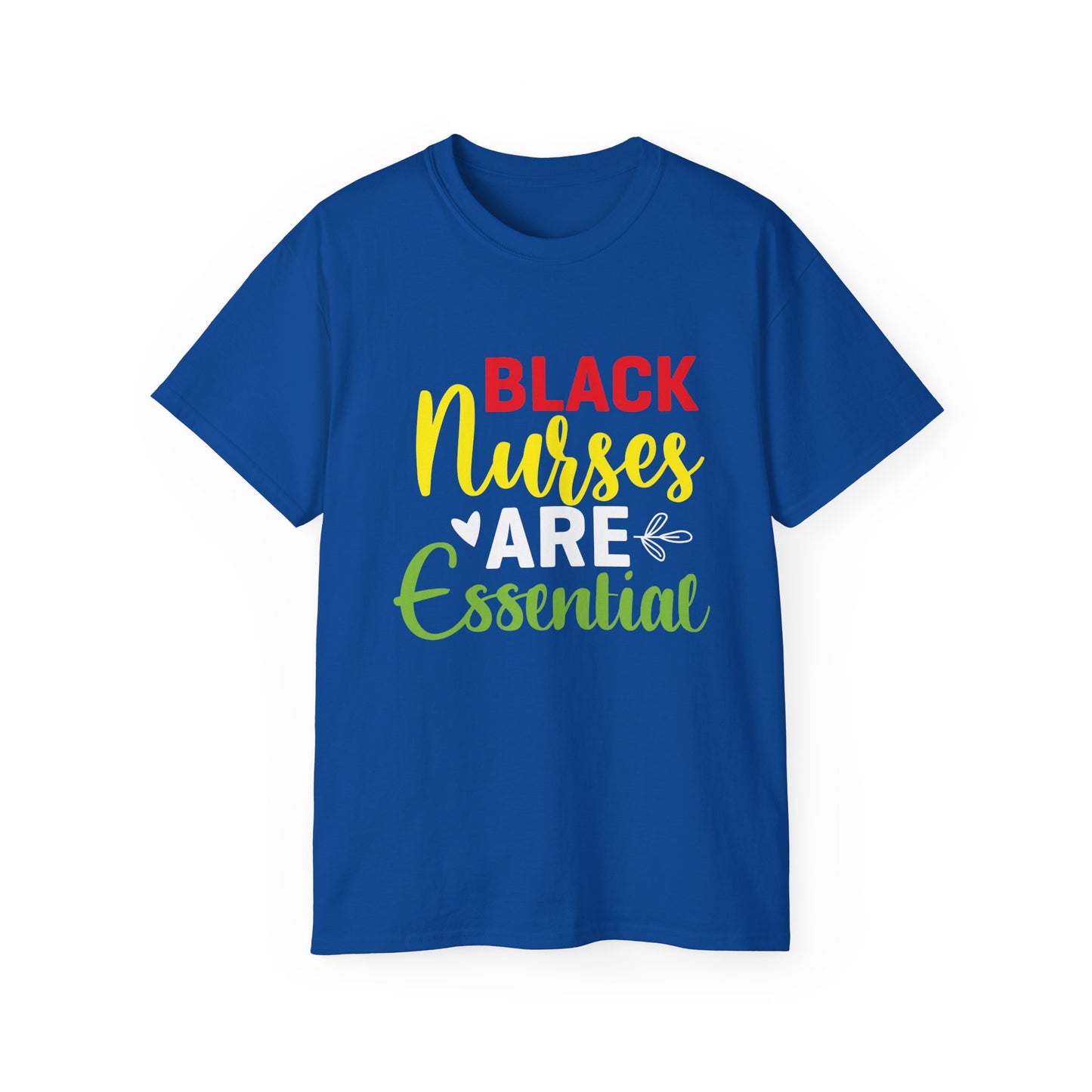 Black Nurses are Essential- Unisex Ultra Cotton Tee