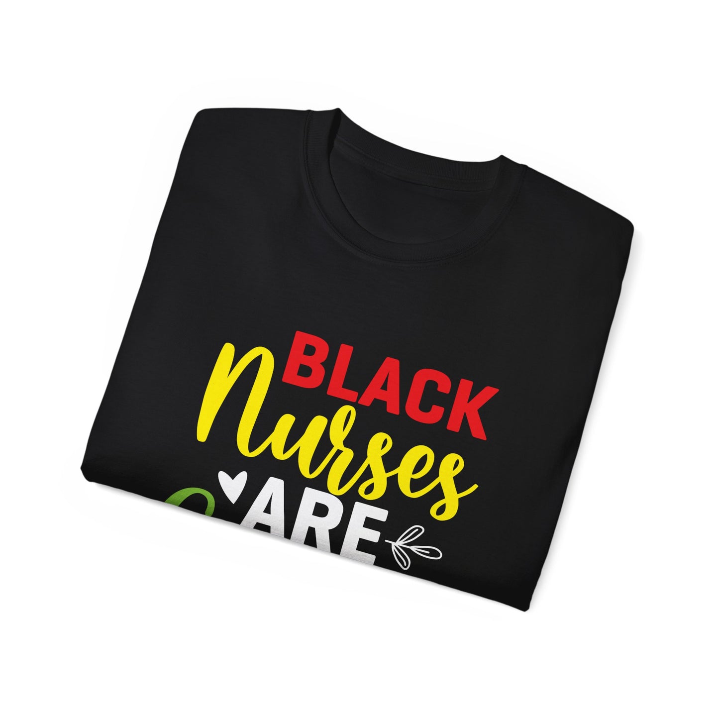 Black Nurses are Essential- Unisex Ultra Cotton Tee