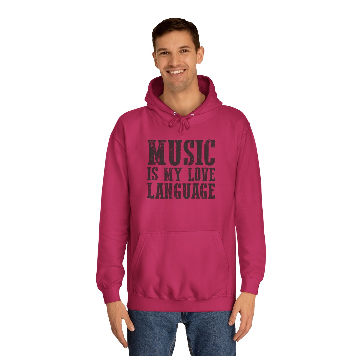 Music is my Love Language- Unisex College Hoodie