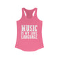 Music is my Love Language- Women's Ideal Racerback Tank
