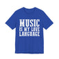 Music is My Love Language- Unisex Jersey Short Sleeve Tee