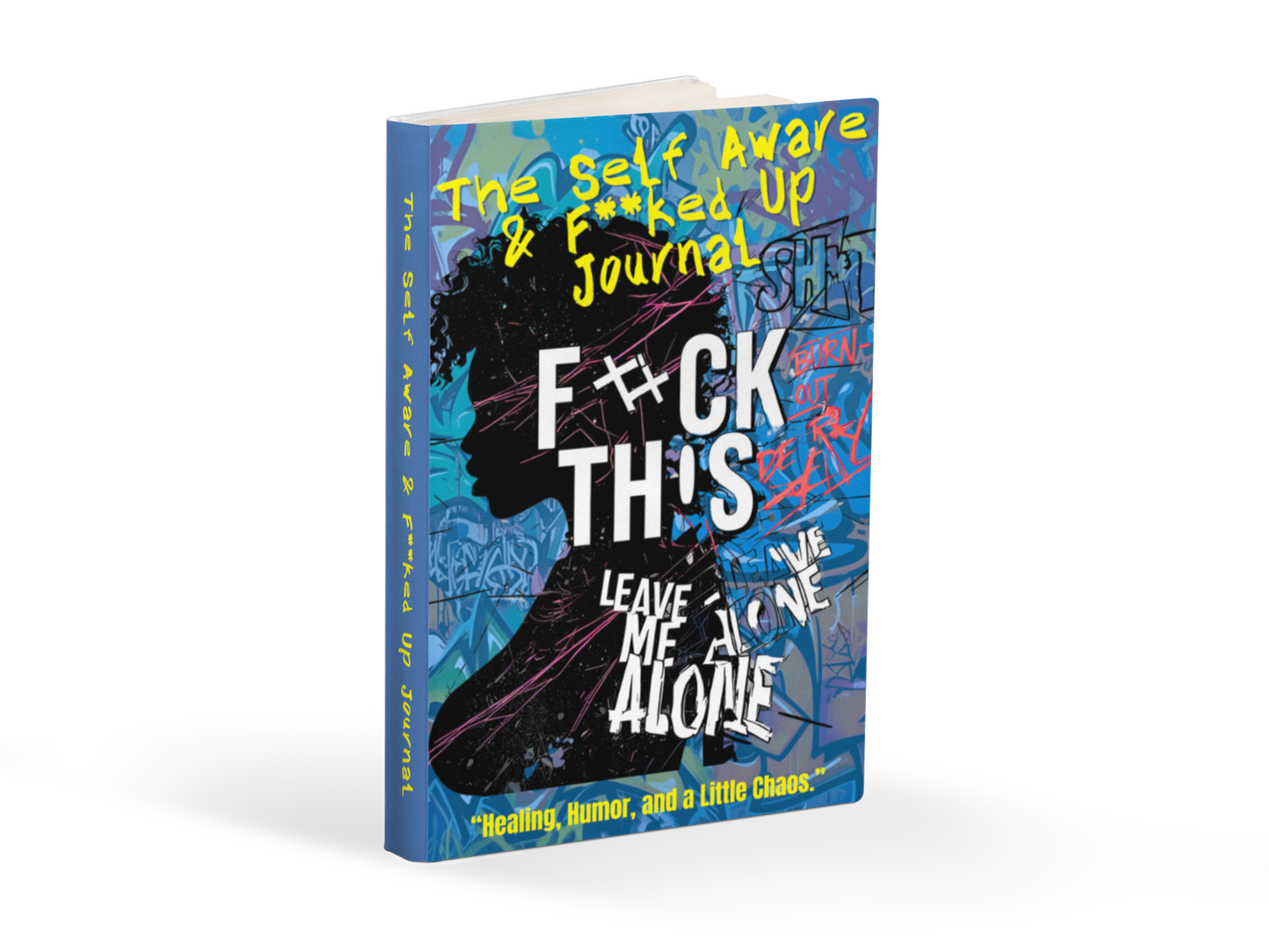 The Self-Aware & F**ked Up Journal