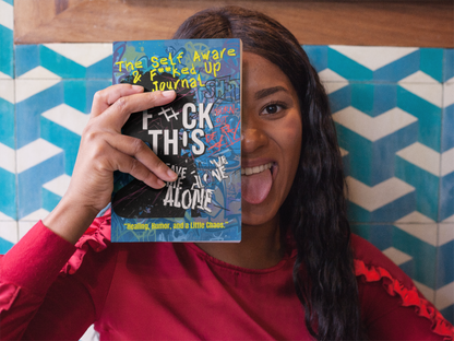 The Self-Aware & F**ked Up Journal
